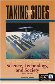 Cover of: Taking Sides: Clashing Views on Controversial Issues in Science, Technology, and Society (Taking Sides: Clashing Views on Controversial Issues in Science, Technology and Society) by Thomas A. Easton