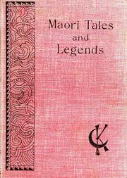 Cover of: Maori tales and legends: Collected and retold