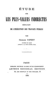 Cover of: Étude sur les plus-values indirectes résultant de l'exécution des travaux publics