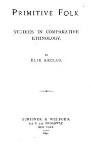 Cover of: Primitive folk.: Studies in comparative ethnology