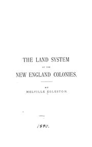 Cover of: The land system of the New England colonies