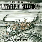 Cover of: Unnatural selections by Gary Larson