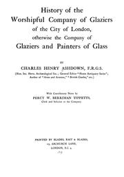 Cover of: History of the Worshipful Company of Glaziers of the City of London