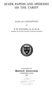 Cover of: State papers and speeches on the tariff by F. W. Taussig