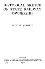Cover of: Historical sketch of state railway ownership