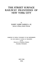 Cover of: The street surface railway franchises of New York City