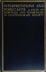 Cover of: Interpretations and forecasts: a study of survivals and tendencies in contemporary society