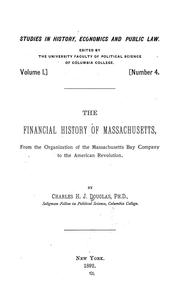 Cover of: The financial history of Massachusetts by Charles Henry James Douglas