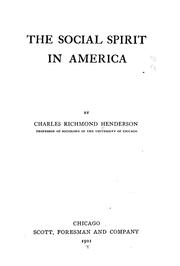 Cover of: The social spirit in America by Charles Richmond Henderson