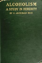 Cover of: Alcoholism by G. Archdall Reid