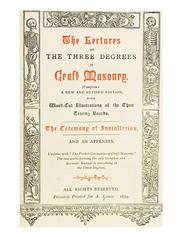Cover of: The lectures of the three degrees in craft masonry (complete) by A. Lewis