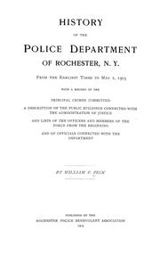 Cover of: History of the Police Department of Rochester, N.Y.: from the earliest times to May 1, 1903