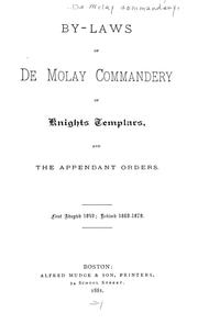 By-laws of De Molay Commandery of Knights Templars and the appendant orders by Freemasons. Boston. Knights templars. De Molay commandery.