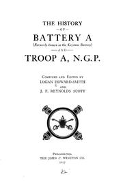 Cover of: The history of Battery A (formerly known as the Keystone Battery) by Logan Howard-Smith