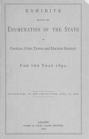 Cover of: Exhibits showing the enumeration of the state by counties, cities, towns and election districts for the year 1892.
