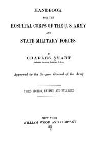 Cover of: Handbook for the Hospital Corps of the U.S. Army and state military forces by Charles Smart