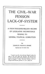 Cover of: The Civil-War lack-of-system: a four-thousand-million record of legislative incompetence tending to general political corruption