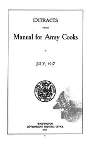 Cover of: Extracts from Manual for army cooks: July, 1917