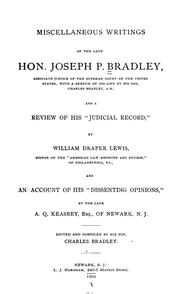 Cover of: Miscellaneous writings of the late Hon. Joseph P. Bradley ... by Joseph P. Bradley
