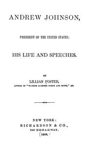 Cover of: Andrew Johnson, president of the United States by Lillian Foster