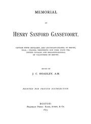 Cover of: Memorial of Henry Sanford Gansevoort, captain Fifth artillery ... colonel Thirteenth New York state volunteer calvary ...