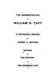 Cover of: [Historical sketches of the administration of President Taft