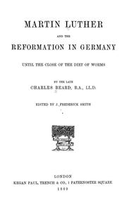 Cover of: Martin Luther and the Reformation in Germany until the close of the Diet of Worms by Charles Beard