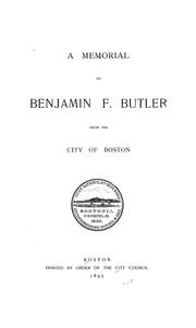 Cover of: A Memorial of Benjamin F. Butler from the city of Boston.