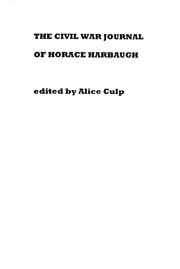The civil war journal of Horace Harbaugh by Horace Harbaugh