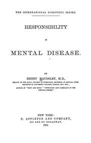 Cover of: Responsibility in mental disease | Henry Maudsley