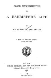 Cover of: Some experiences of a barrister's life