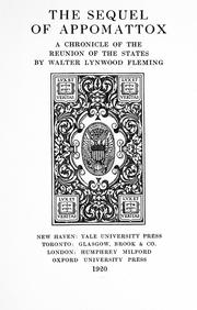 Cover of: The sequel of Appomattox by Walter Lynwood Fleming