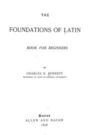 Cover of: The foundations of Latin: book for beginners