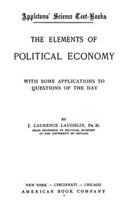 Cover of: The elements of political economy by J. Laurence Laughlin