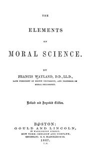 Cover of: The elements of moral science