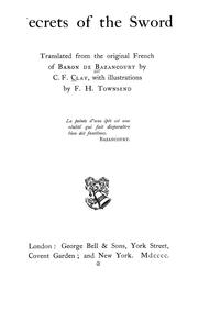Cover of: Secrets of the sword: tr. from the original French of Baron de Bazancourt