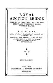 Cover of: Royal auction bridge: with full treatment of the new count and with many illustrative hands