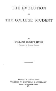 Cover of: The evolution of the college student