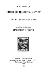 Cover of: A sketch of Chester Harding, artist: drawn by his own hand