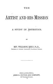 The artist and his mission by William McClellan Reily