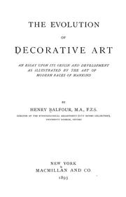 Cover of: The evolution of decorative art: an essay upon its origin and development as illustrated by the art of modern races of mankind