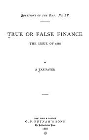 Cover of: True or false finance: the issue of 1888