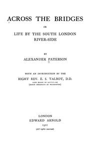 Cover of: Across the bridges by Paterson, Alexander Sir