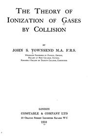 Cover of: The theory of ionization of gases by collision