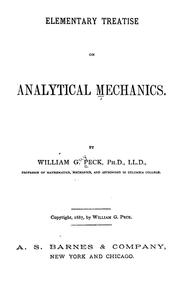 Cover of: Elementary treatise on analytical mechanics by William Guy Peck