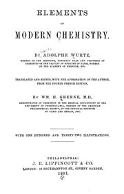 Cover of: Elements of modern chemistry | Charles Adolphe Wurtz
