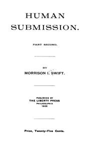 Cover of: Human submission | Morrison I. Swift