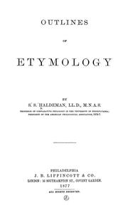 Cover of: Outlines of etymology: by S. S. Haldeman
