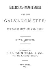 Cover of: Electrical measurement and the galvanometer: its construction and uses.