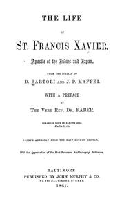 Cover of: The life of St. Francis Xavier by Daniello Bartoli